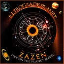 Retrograde Planet by Zazen