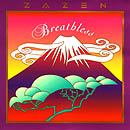 Breathless by Zazen