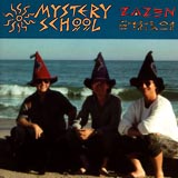 Mystery School by Zazen